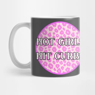 Hot Girls Hit Curbs Leopard Print Mug